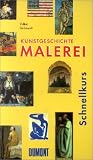 DuMont Schnellkurs Kunstgeschichte, Malerei. - Volker Gebhardt