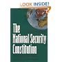 The National Security Constitution: Sharing Power after the Iran-Contra Affair (Yale Fastback Series)