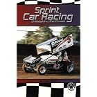 Sprint Car Racing: Unleashing the Power (Cover-to-Cover Informational Books: Racing) by Susan Sexton