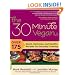 The 30-Minute Vegan: Over 175 Quick, Delicious, and Healthy Recipes for Everyday Cooking