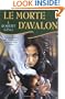 Le Morte D'Avalon (Arthurian Novel)