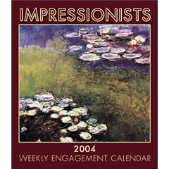 Impressionists Hardcover Weekly Engagement Calendar: 2004