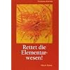 Rettet die Elementarwesen!