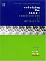 Embodying the Social: Constructions of Difference (Social Policy: Welfare, Power and Diversity)