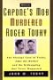When Capone's Mob Murdered Roger Touhy: The Strange Case of "Jake the Barber" and the Kidnapping That Never Happened