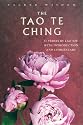 The Tao Te Ching: 81 Verses by Lao Tzu with Introduction and Commentary (Sacred Wisdom)