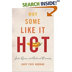 Why Some Like It Hot: Food, Genes, and Cultural Diversity