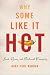 Book Why Some Like It Hot: Food, Genes, and Cultural Diversity