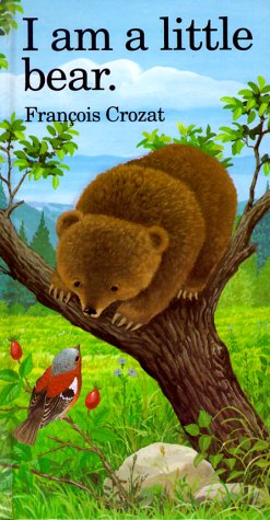 I Am a Little Bear: Mini (Little Animal Miniature)