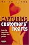 Capturing Customers Hearts: Leave the Competition To Chase Their Pockets