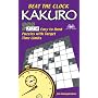 Beat the Clock Kakuro: 214 Easy to Hard Puzzles with Target Time Limits (Kakuro)