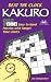 Beat the Clock Kakuro: 214 Easy to Hard Puzzles with Target Time Limits