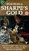 Sharpe's Gold [UK-Import]