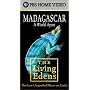 Living Edens - Madagascar: A World Apart