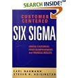 Customer Centered Six Sigma: Linking Customers, Process... by  Earl Naumann and Steven H. Hoisington