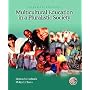 Multicultural Education in a Pluralistic Society & Exploring Diversity Package (7th Edition)