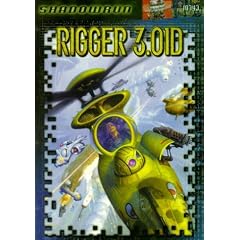 Rigger 3.01D. Ein Shadowrun-Quellenbuch.