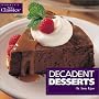 Decadent Desserts (Rodale's New Classics)