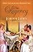 The Regency Lords & Ladies Collection - Vol 22 (Regency Lords and Ladies Collection)