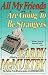 All My Friends Are Going to Be Strangers (Paperback)