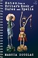 Notes from a Writer's Book of Cures and Spells