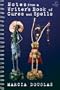 Notes from a Writer's Book of Cures and Spells