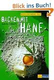 Backen mit Hanf: Berauschend gut