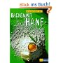 Backen mit Hanf: Berauschend gut