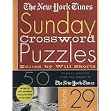 the new york times sunday crossword puzzles volume 29  50 sunday puzzles from the pages of the new york times