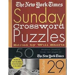 The New York Times Sunday Crossword Puzzles Volume 29: 50 Sunday puzzles from the pages of The New York Times