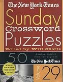 The New York Times Sunday Crossword Puzzles Volume 29 : 50 Sunday puzzles from the pages of The New York Times (New York Times Sunday Crossword Puzzles)