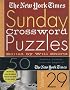 The New York Times Sunday Crossword Puzzles Volume 29 : 50 Sunday puzzles from the pages of The New York Times (New York Times Sunday Crossword Puzzles)