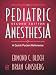 Books : Pediatric Anesthesia: A Quick Pocket Reference (A Quick Pocket Reference)