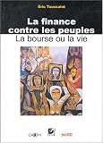 Revue Editions Syllepse  / La Finance contre les peuples : La Bourse ou la Vie