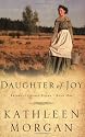 Daughter of Joy (Brides of Culdee Creek, Book 1): Brides of Culdee Creek Series, Book 1