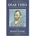 Dear Theo: The Autobiography of Vincent Van Gogh