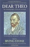 Dear Theo: The autobiography of Vincent van Gogh (Evergreen books) (Evergreen books)