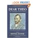 Dear Theo: The Autobiography of Vincent Van Gogh