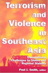 Terrorism and Violence in Southeast Asia