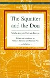 The Squatter and the Don (Recovering the U.S. Hispanic Literary Heritage)