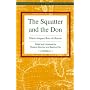 The Squatter and the Don (Recovering the U.S. Hispanic Literary Heritage)