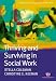 Thriving and Surviving in Social Work (Transforming Social Work Practice) (Transforming Social Work Practice)