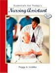 Essentials for Today's Nursing Assist...