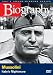 Biography - Mussolini: Italy's Nightmare