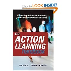 The Action Learning Handbook: Powerful Techniques for Education, Professional Development and Training