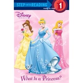 What Is a Princess? (Step Into Reading. Step 1)