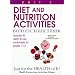 Diet and Nutrition Activities: Just for the Health of It, Unit 2