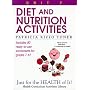 Diet and Nutrition Activities (Just for the Health of It!, Unit 2)