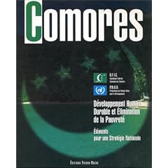 Comores. D�veloppement humain durable et �limination de la pauvret�. El�ments pour une strat�gie nationale