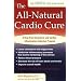 All Natural Cardio Cure